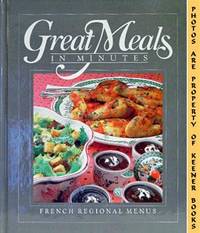 Great Meals In Minutes - French Regional Menus Great Meals In Minutes - French Regional Menus
