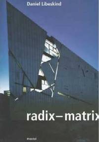 Radix-Matrix : Architecture and Writings