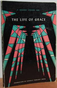 The Life of Grace