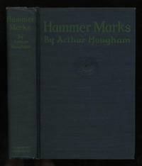 Hammer Marks: A Biographical Novel Hammer Marks: A Biographical Novel