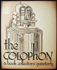 The Colophon: A Quarterly for Collectors & Lovers of Books--Part Seventeen [vol. V, part 1; June 1934]