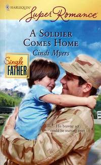 A Soldier Comes Home (Harlequin Superromance #1498)