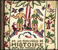 LA PLUS VIELLE HISTOIRE DU MONDE