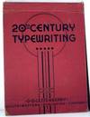 20th Century Typewriting: One Year Course