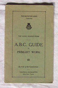 A. B. C. Guide To Primary Work A. B. C. Guide To Primary Work