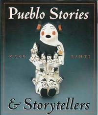 Pueblo Stories and Storytellers Pueblo Stories and Storytellers