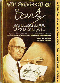 The Cartoons Of R. A. Lewis / Milwaukee Journal The Cartoons Of R. A. Lewis / Milwaukee Journal
