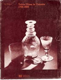 Table Glass in Canada, 1700 - 1850:  History and Archaeology 60