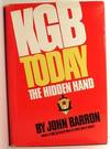 KGB Today; The Hidden Hand