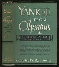 Yankee from Olympus: Justice Holmes and His Family