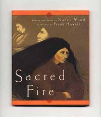 Sacred Fire  - 1st Edition/1st Printing