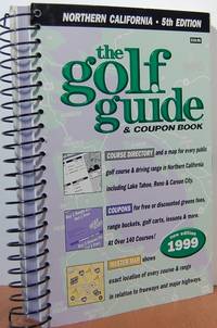 The Golf Guide & Coupon Book The Golf Guide & Coupon Book