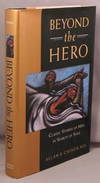 BEYOND THE HERO. Classic stories of men in search of soul