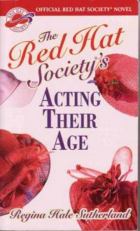 RED HAT SOCIETY(R)'S ACTING THEIR AGE