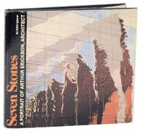 Seven Stones: A Portrait of Arthur Erickson, Architect
