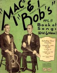MAC & BOB'S BOOK OF SONGS (OLD & NEW) [songbook]
