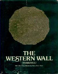The Western Wall (Hakotel) The Western Wall (Hakotel)