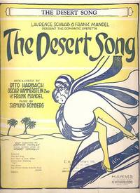 Sheet music (2) from this Broadway show.  Songs:  The Desert Song;  One Alone
