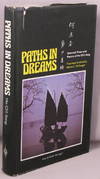 PATHS IN DREAMS.  Selected prose and poetry of Ho Ch'i-fang