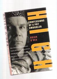 HIGH: Confessions of a Pot Smuggler: How a Favoured Son of Newfoundland Became One of the World's most Efficient Marijuana Traffickers, Did 10 Years Hard Time at Terminal Island Prison -and Survived -a Signed Copy HIGH: Confessions of a Pot Smuggler: How a Favoured Son of Newfoundland Became One of the World's most Efficient Marijuana Traffickers, Did 10 Years Hard Time at Terminal Island Prison -and Survived -a Signed Copy