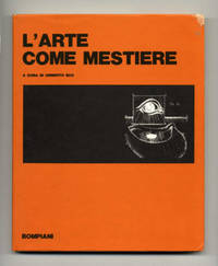 L'Uomo e L'Arte; LArte Come Mestiere, L'Arte Come Invenzione