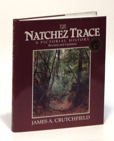 Image for The Natchez Trace: A Pictorial History, Revised and Updated