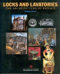 Locks and Lavatories: The Architecture of Privacy Locks and Lavatories: The Architecture of Privacy
