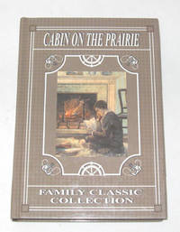 Cabin On The Prairie Cabin On The Prairie