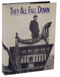 The All Fall Down: Richard Nickel's Struggle to Save American Architecture