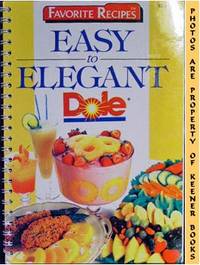 Favorite Recipes Easy To Elegant * Dole