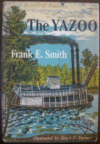 THE YAZOO (RIVERS OF AMERICA SERIES) THE YAZOO (RIVERS OF AMERICA SERIES)