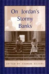 On Jordan's Stormy Banks: Personal Accounts of Slavery in Georgia On Jordan's Stormy Banks: Personal Accounts of Slavery in Georgia