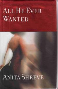 ALL HE EVER WANTED ALL HE EVER WANTED