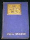 Golden Bees, The: The Story of Betsy Patterson and the Bonapartes