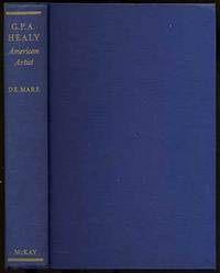 G.P.A. Healy: American Artist: An Intimate Chronicle of the Nineteenth Century