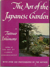 THE ART OF THE JAPANESE GARDEN