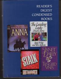 READERS DIGEST CONDENSED BOOKS VOLUME 6, 1992 (ANNA, THE LEADING LADY, STALK & TANGLED VINES, VOLUME 6) READERS DIGEST CONDENSED BOOKS VOLUME 6, 1992 (ANNA, THE LEADING LADY, STALK & TANGLED VINES, VOLUME 6)