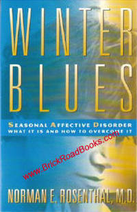 Winter Blues: Seasonal Affective Disorder What it is and How to Overcome It