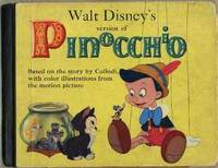 Walt Disney's Version of Pinoccho (based on the Famous Story By Collodi) Walt Disney's Version of Pinoccho (based on the Famous Story By Collodi)