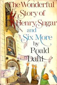 The Wonderful Story of Henry Sugar and Six More The Wonderful Story of Henry Sugar and Six More