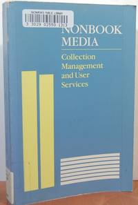 Nonbook Media: Collection Management And User Services Nonbook Media: Collection Management And User Services