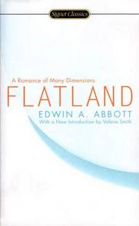 Flatland: A Romance of Many Dimesions