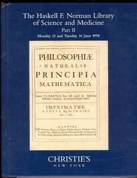 [Auction Catalog] THE HASKELL F. NORMAN LIBRARY OF SCIENCE AND MEDICINE  Part II: The Age of Reason