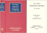 The Early Chartered Companies (A.D. 1296-1858)