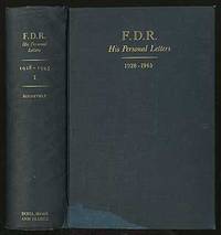 F.D.R. His Personal Letters 1928-1945: Volume I