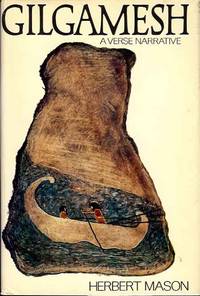 Gilgamesh: A Verse Narrative Gilgamesh: A Verse Narrative