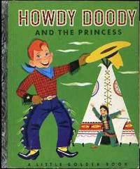 Howdy Doody and the Princess Howdy Doody and the Princess