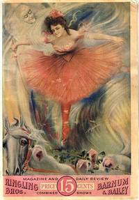 The Circus Colossal - Magazine and Dailey Review of the Combined Ringling Brothers Circus and Barnum and Bailey Show, 1923