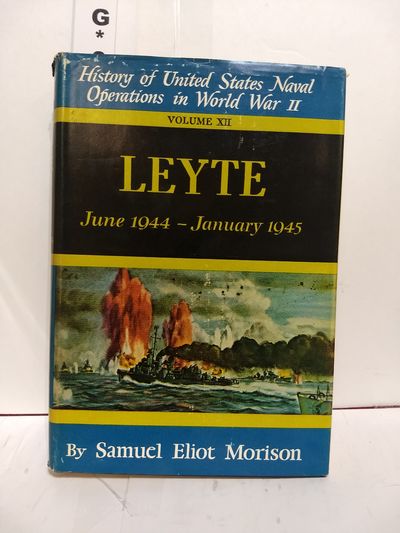 Image for Leyte: June 1944 - Jan 1945 - Volume 12 (History Of The United States Naval Operations In World War