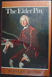 The Elder Pitt: Earl of Chatham